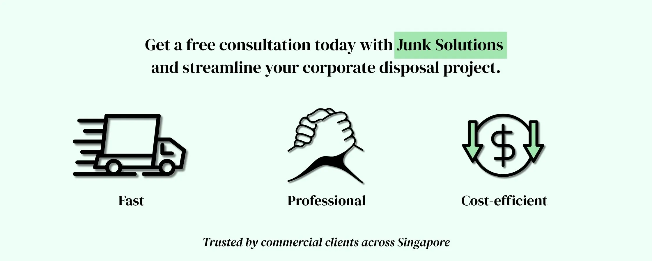 Free Consultation with Junk Solutions Singapore